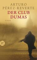 Pérez-Reverte |  Der Club Dumas | Buch |  Sack Fachmedien