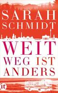 Schmidt |  Weit weg ist anders | Buch |  Sack Fachmedien