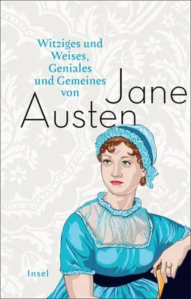 Austen / Eisner |  Witziges und Weises, Geniales und Gemeines von Jane Austen | Buch |  Sack Fachmedien