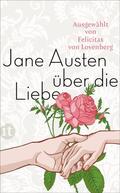 Austen |  Jane Austen über die Liebe | Buch |  Sack Fachmedien