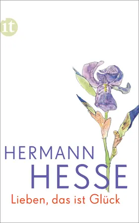 Hesse / Michels | Lieben, das ist Glück | Buch | 978-3-458-36277-7 | www.sack.de
