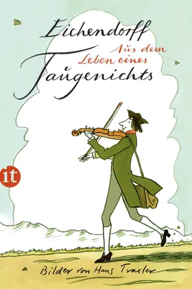 Eichendorff | Aus dem Leben eines Taugenichts | Buch | 978-3-458-36287-6 | www.sack.de