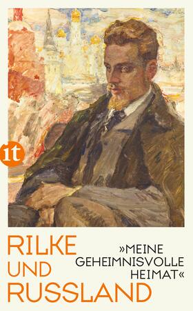 Rilke / Schmidt / Maas | »Meine geheimnisvolle Heimat« | Buch | 978-3-458-36293-7 | sack.de