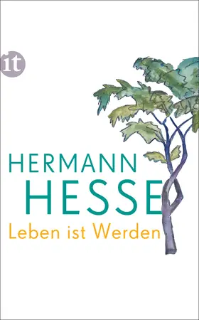 Hesse / Michels | Leben ist Werden | Buch | 978-3-458-36317-0 | www.sack.de