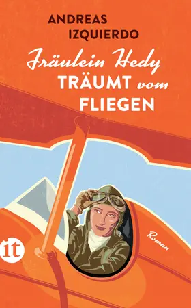 Izquierdo |  Fräulein Hedy träumt vom Fliegen | Buch |  Sack Fachmedien