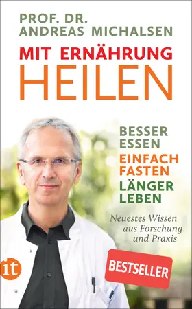 Michalsen / Sandmann | Mit Ernährung heilen | Buch | 978-3-458-36466-5 | sack.de
