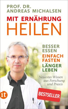 Michalsen / Sandmann | Mit Ernährung heilen | Buch | 978-3-458-36466-5 | sack.de