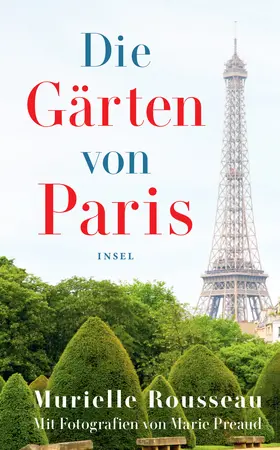 Rousseau |  Die Gärten von Paris | Buch |  Sack Fachmedien