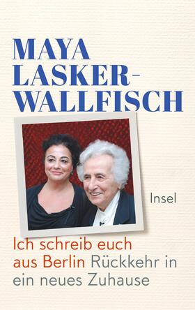 Lasker-Wallfisch / Conrad | Ich schreib euch aus Berlin | Buch | 978-3-458-64289-3 | sack.de