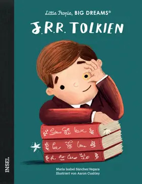 Sánchez Vegara |  J. R. R. Tolkien - Little People, BIG DREAMS (Deutsche Ausgabe) | Buch |  Sack Fachmedien