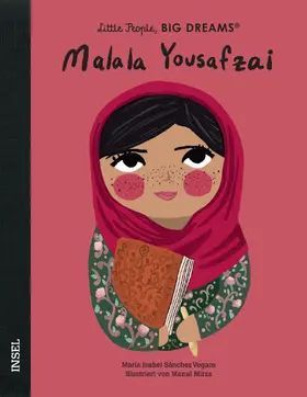 Sánchez Vegara |  Malala Yousafzai - Little People, BIG DREAMS (Deutsche Ausgabe) | Buch |  Sack Fachmedien