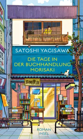 Yagisawa |  Die Tage in der Buchhandlung Morisaki | Buch |  Sack Fachmedien