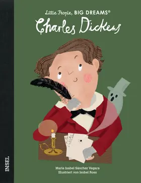 Sánchez Vegara |  Charles Dickens - Little People, BIG DREAMS (Deutsche Ausgabe) | Buch |  Sack Fachmedien