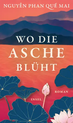 Que Mai / Qu? Mai |  Wo die Asche blüht | Buch |  Sack Fachmedien