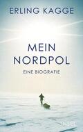Kagge |  Mein Nordpol | Buch |  Sack Fachmedien