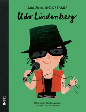 Sánchez Vegara |  Udo Lindenberg - Little People, BIG DREAMS (Deutsche Ausgabe) | Buch |  Sack Fachmedien