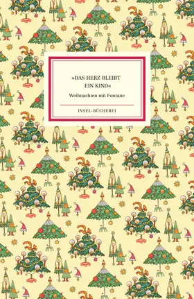 Reiner / Fontane |  'Das Herz bleibt ein Kind' | Buch |  Sack Fachmedien