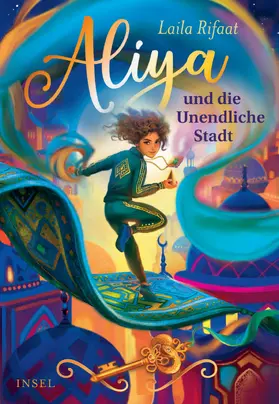 Rifaat | Aliya und die Unendliche Stadt 1 | Buch | 978-3-458-64494-1 | www.sack.de