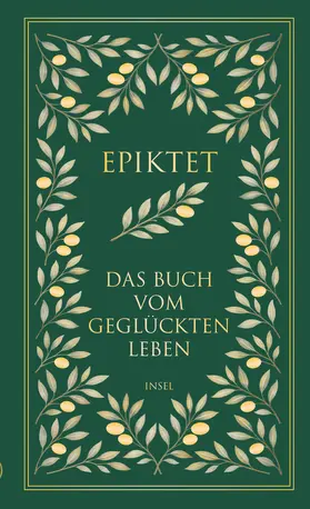 Epiktet |  Das Buch vom vom geglückten Leben | Buch |  Sack Fachmedien