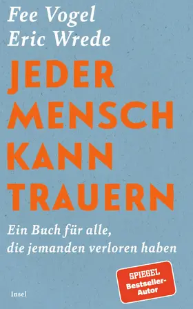 Wrede / Vogel |  Jeder Mensch kann trauern | Buch |  Sack Fachmedien