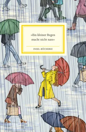 Schmid |  Ein kleiner Regen macht nicht nass | Buch |  Sack Fachmedien