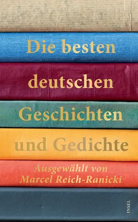 Reich-Ranicki | Die besten deutschen Geschichten und Gedichte | Buch | 978-3-458-68105-2 | www.sack.de