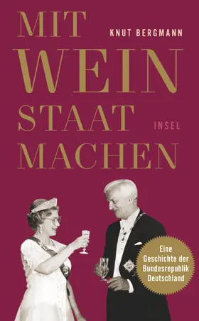 Bergmann |  Mit Wein Staat machen | Buch |  Sack Fachmedien
