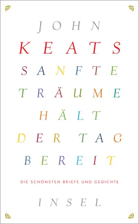 Keats |  Sanfte Träume hält der Tag bereit | Buch |  Sack Fachmedien