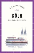 Driessen |  Köln Reiseführer LIEBLINGSORTE | Buch |  Sack Fachmedien