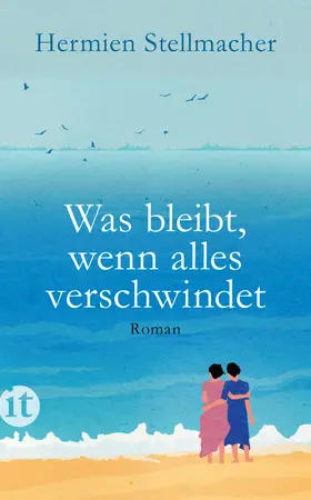 Stellmacher | Was bleibt, wenn alles verschwindet | Buch | 978-3-458-68152-6 | sack.de