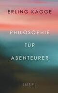 Kagge |  Philosophie für Abenteurer | Buch |  Sack Fachmedien