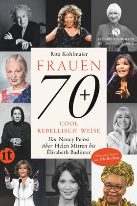 Kohlmaier |  Frauen 70+ Cool. Rebellisch. Weise. | Buch |  Sack Fachmedien