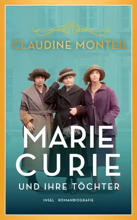 Monteil |  Marie Curie und ihre Töchter | Buch |  Sack Fachmedien