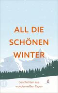 Paul |  All die schönen Winter | Buch |  Sack Fachmedien