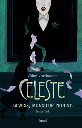 Cruchaudet |  Céleste - 'Gewiss, Monsieur Proust' | Buch |  Sack Fachmedien
