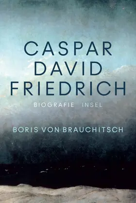 Brauchitsch |  Caspar David Friedrich | Buch |  Sack Fachmedien