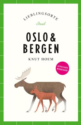 Hoem |  Oslo & Bergen Reiseführer LIEBLINGSORTE | Buch |  Sack Fachmedien