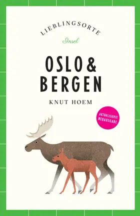 Hoem | Oslo & Bergen Reiseführer LIEBLINGSORTE | Buch | 978-3-458-68329-2 | www.sack.de