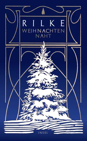 Rilke / Sieber-Rilke |  Weihnachten naht | Buch |  Sack Fachmedien
