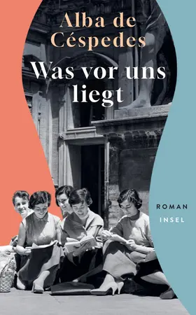 Céspedes | Was vor uns liegt | Buch | 978-3-458-68473-2 | www.sack.de