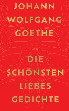 Goethe / Eibl |  Die schönsten Liebesgedichte | Buch |  Sack Fachmedien