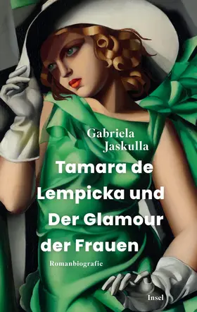 Jaskulla |  Tamara de Lempicka und Der Glamour der Frauen | Buch |  Sack Fachmedien