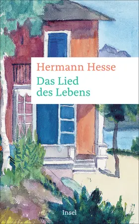 Hesse / Michels | Das Lied des Lebens | Buch | 978-3-458-68507-4 | www.sack.de