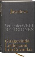 Jayadeva / Steinbach |  Jayadeva: Gitagovinda | Buch |  Sack Fachmedien