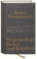 Vivekananda / Kämpchen |  Wege des Yoga. Reden und Schriften | Buch |  Sack Fachmedien