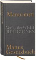 Michaels |  Manusmrti - Manus Gesetzbuch | Buch |  Sack Fachmedien