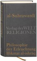 Sinai / Al-Suhrawardi |  Al Suhrawardi, Philosophie der Erleuchtung | Buch |  Sack Fachmedien