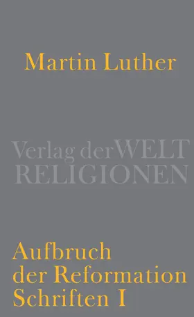 Luther / Kaufmann |  Aufbruch der Reformation | Buch |  Sack Fachmedien