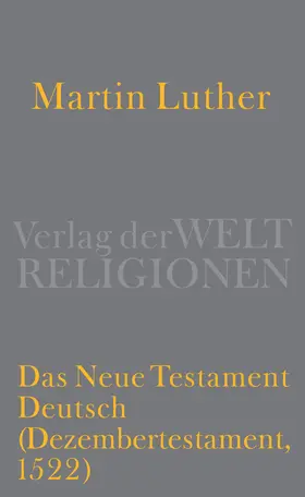 Luther / Kaufmann |  Das Neue Testament Deutsch | Buch |  Sack Fachmedien