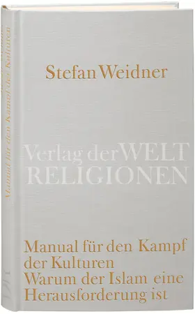 Weidner |  Manual für den Kampf der Kulturen | Buch |  Sack Fachmedien